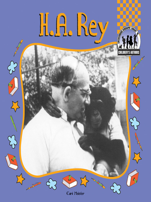 Title details for H.A. Rey by Cari Meister - Available